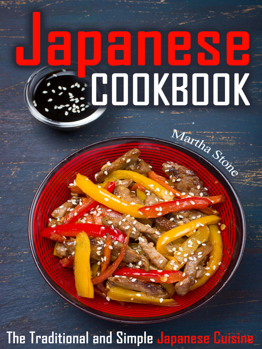 Title details for Japanese Cookbook by Martha Stone - Available